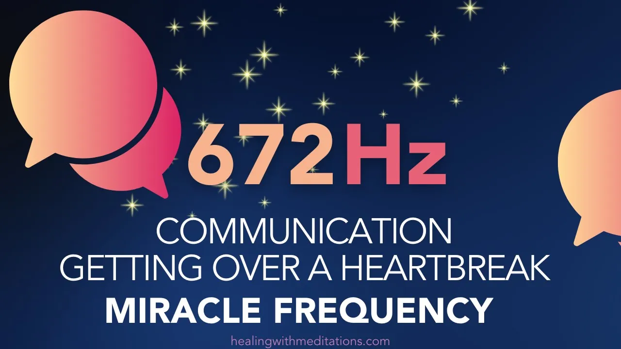 Communication 🗣️ 672 Hz Miracle Frequency Express Yourself Better High Frequency Sounds