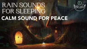 Rain Sounds for Sleeping - Calm Music for Peace, Relaxation and Meditation (Part 1)