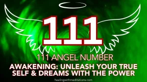 111 Angel Numbers Awakening: Unleash Your True Self & Dreams with the Power