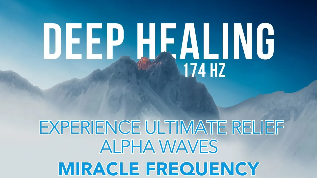 Experience Ultimate Relief with 174 Hz Alpha Waves | Deep Healing Sound Bath for Pain Alleviation