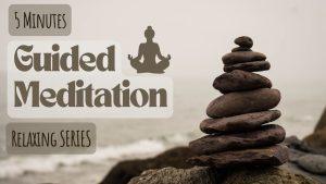 Guided Meditation - The Quintessential Relaxing Series: Traversing Pathways of Peace and Beyond