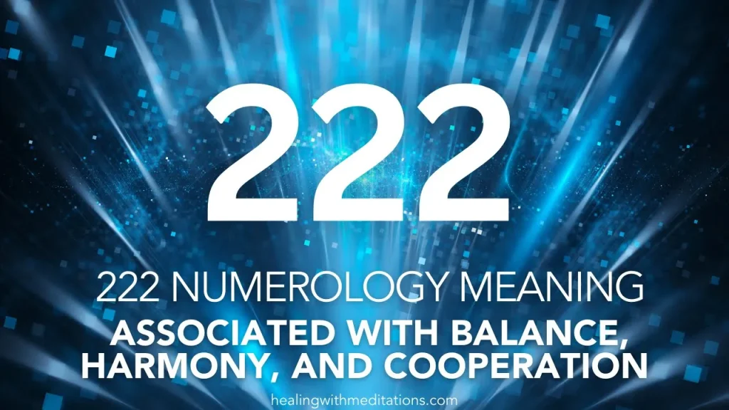 222 Meaning In Numerology: Your Guide To Balance & Peace 6 The Miraculous Power of 222 in Numerology Discover Balance Harmony and Cooperation