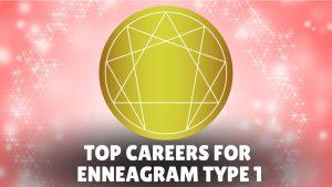 Top Careers for Enneagram Type 1 Discover Ideal Jobs for Perfectionists and Driven Leaders
