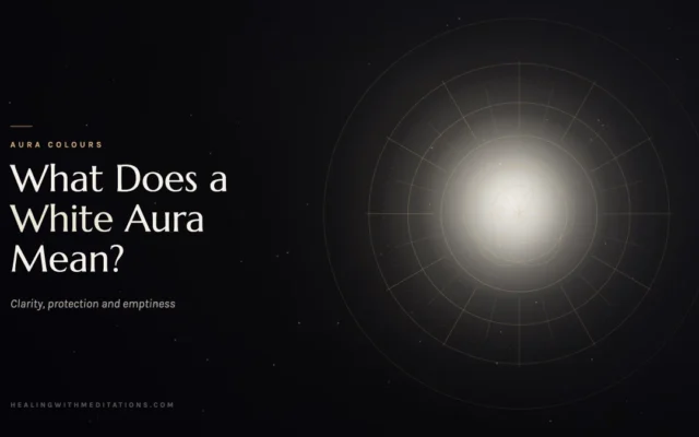 What Does a White Aura Mean? Clarity, Protection & Emptiness 3 white aura meaning